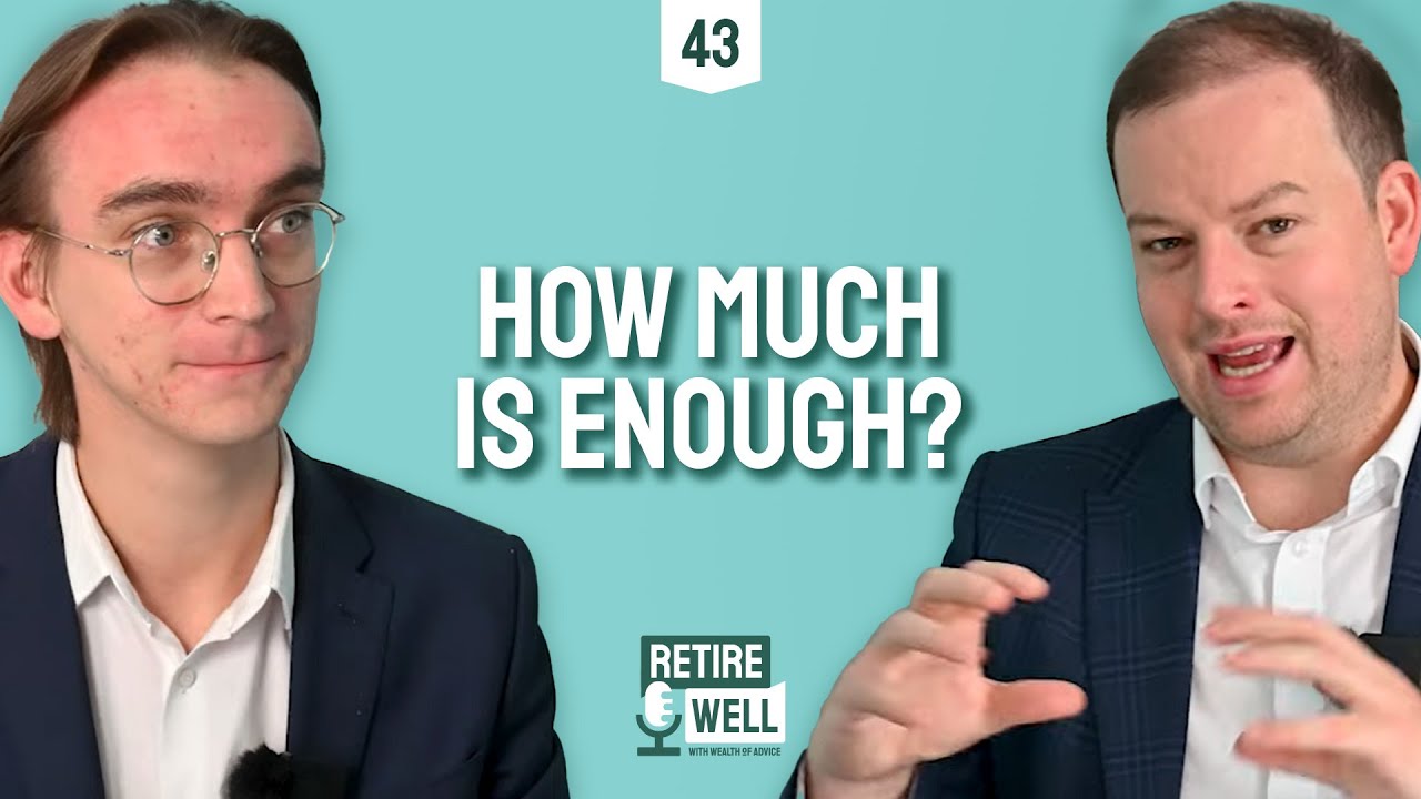 43: How Much Is Enough? Planning Your Retirement with Confidence