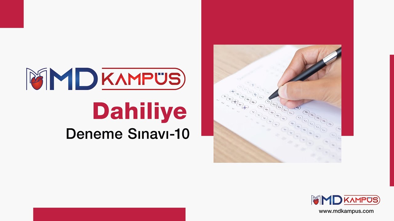 MD Kampüs Dahiliye Deneme Sınavı - 10