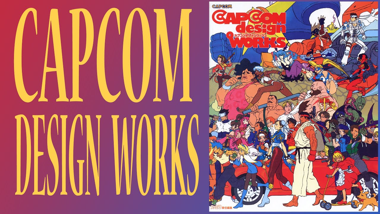 CAPCOM DESIGN WORKS -- Open that book Rich!