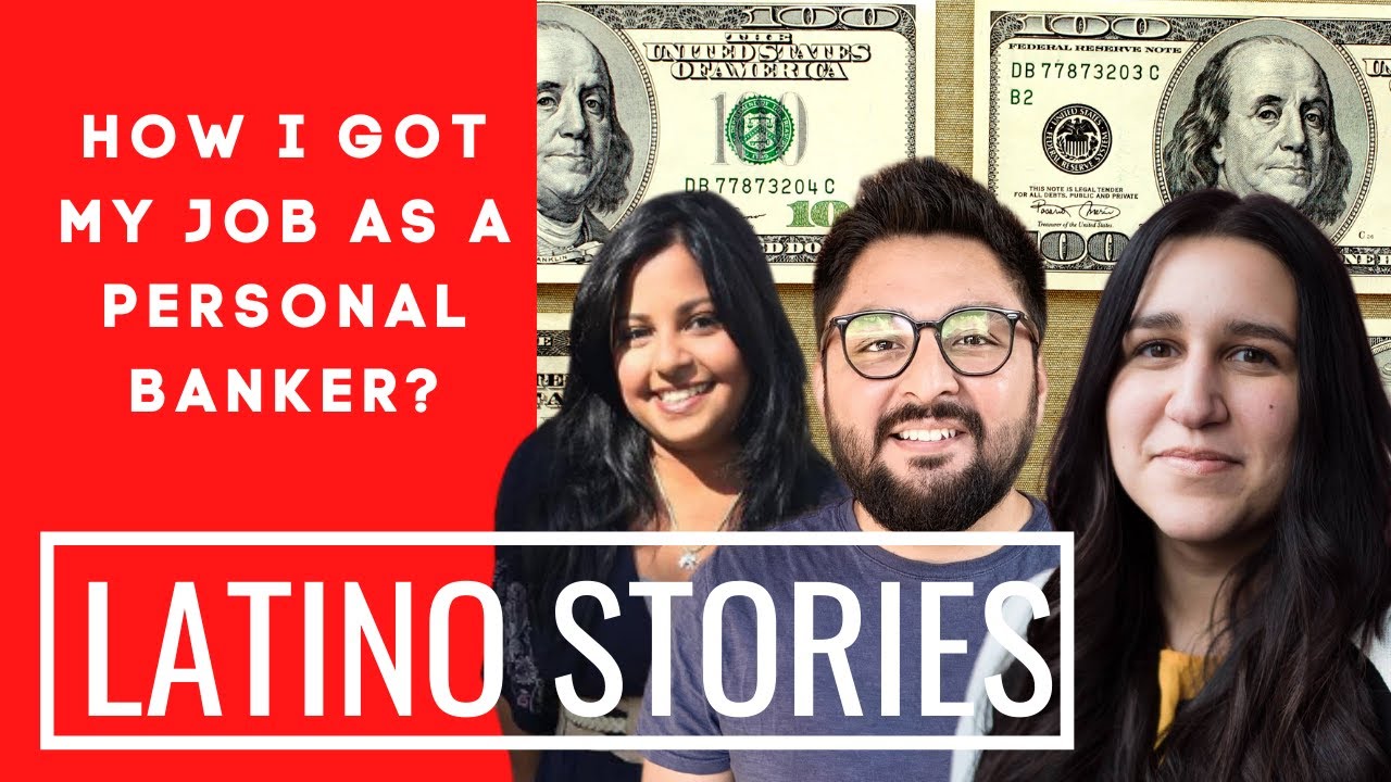 How I Got My Job As A Personal Banker