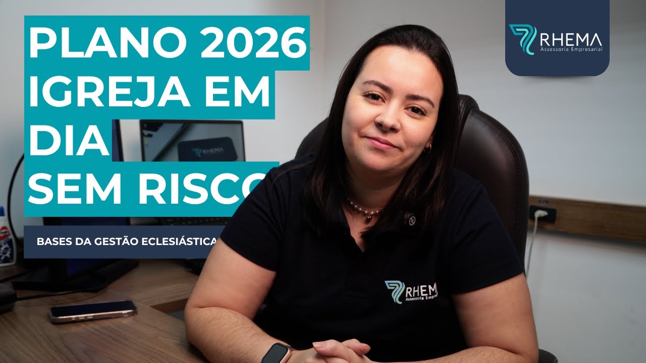 Bases da Gestão Eclesiástica | Cap. 4 - Plano de Ação 2026 para Igrejas (Jurídico + Contábil)