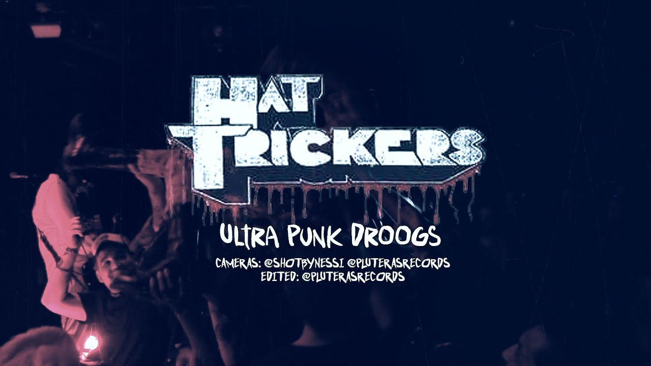 HAT TRICKERS -  Ultra Punk Droogs