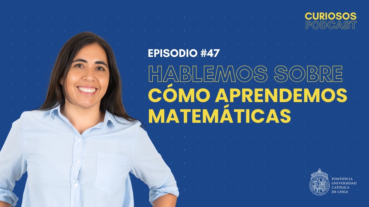 EP #47 - Entender matemáticas de verdad: el poder de las representaciones para aprender con sentido