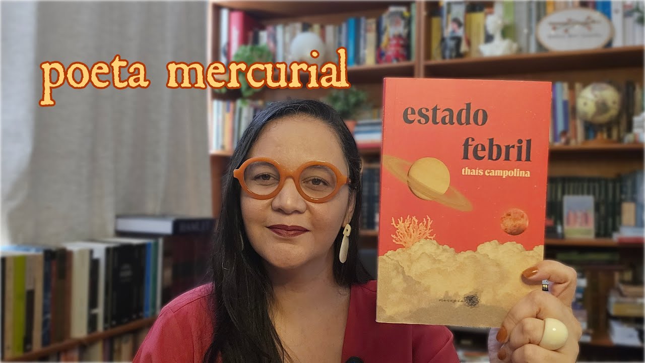 Estado Febril, de Thaís Campolina