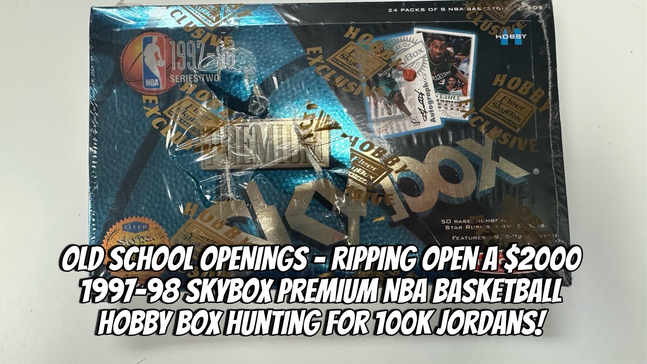 Old School Openings - Ripping a $2000 1997-98 Skybox Premium Basketball Hobby Box for 100k Jordans!