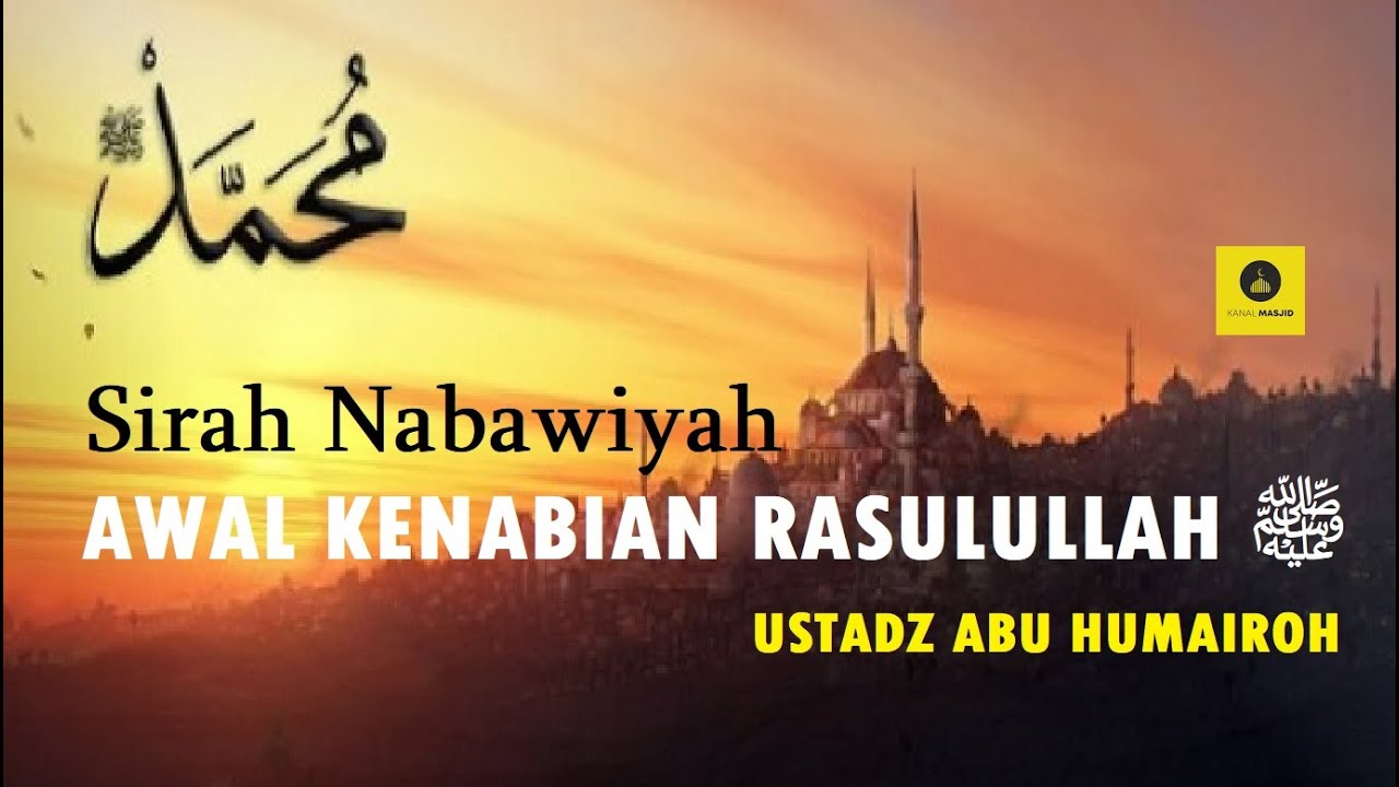 AWAL MULA KENABIAN RASULULLAH 