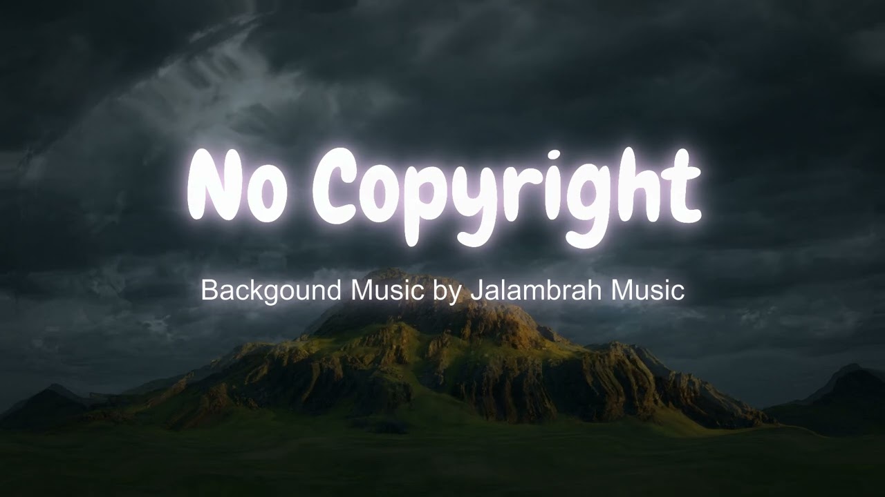 🎵 Jalambrah Music | Modern Cinematic | 03
