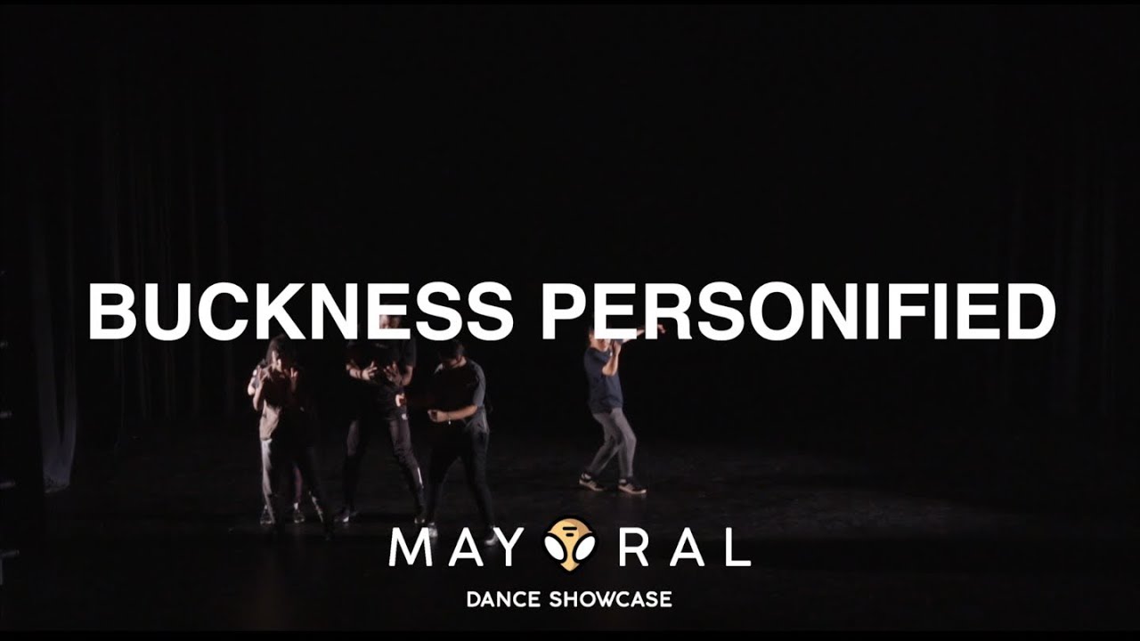 BUCKNESS PERSONIFIED | Mayoral Dance Showcase 2019