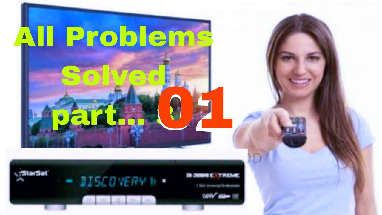 Star Sat extreme 2000hd extreme All problems Solution Part_1
