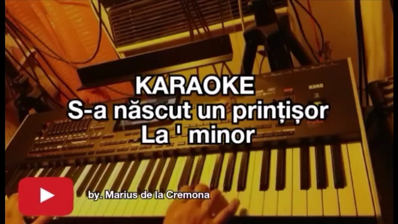 S-a născut un prințișor (La ' min) - KARAOKE