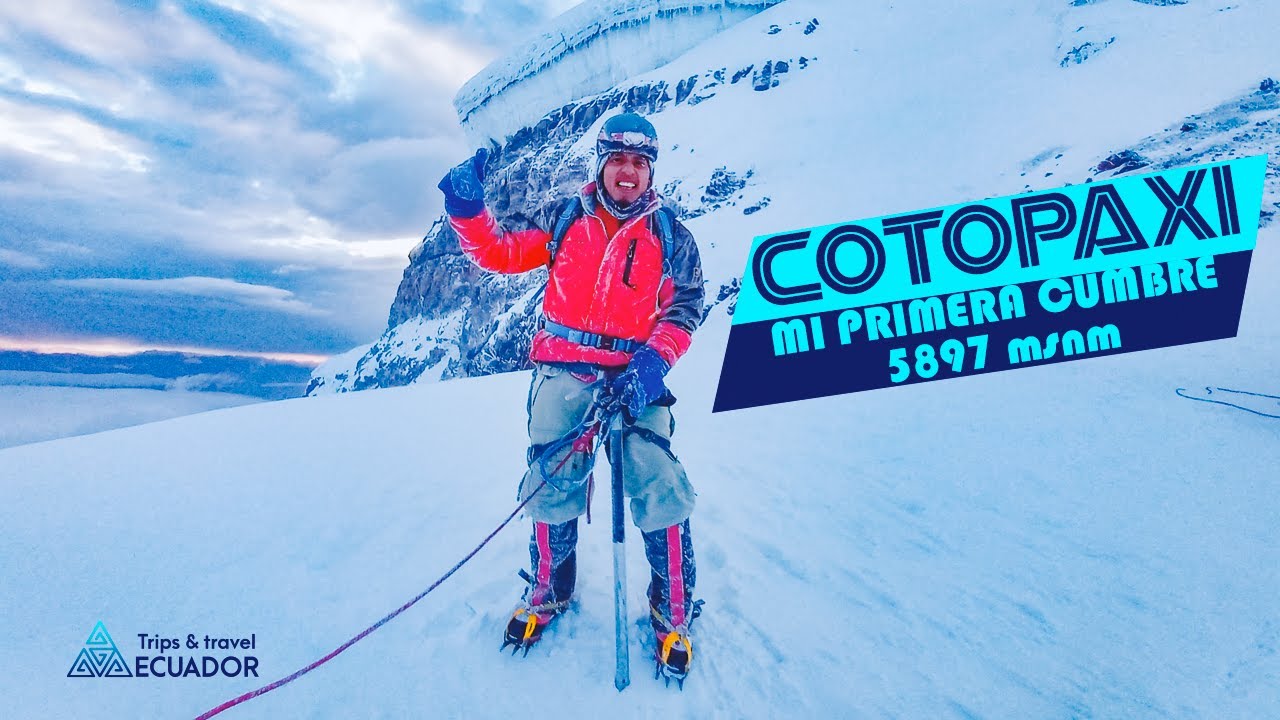Mi ascenso a la cumbre del Cotopaxi.
