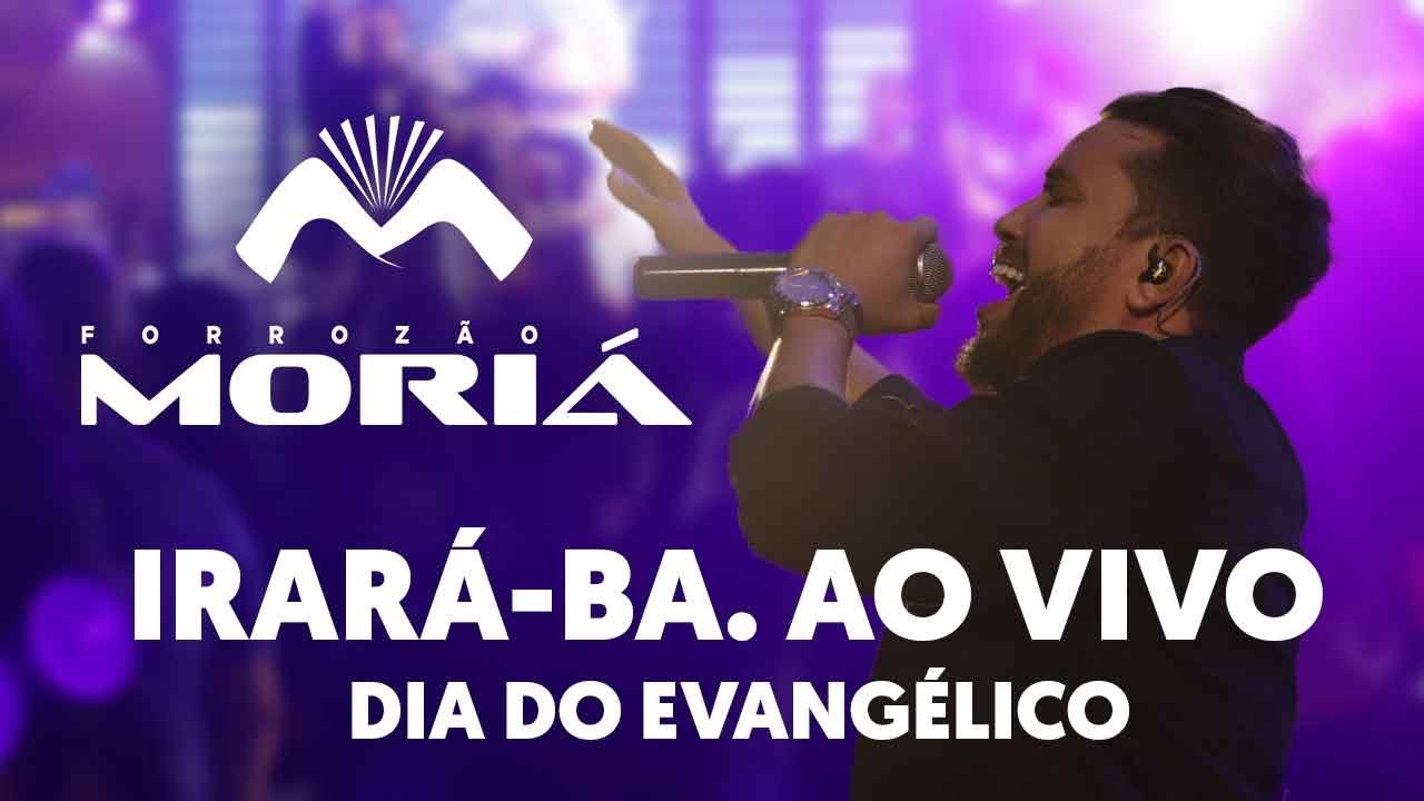 Forrozão Moriá ao vivo Dia do Evangélico em Irará Ba #forrogospel2023