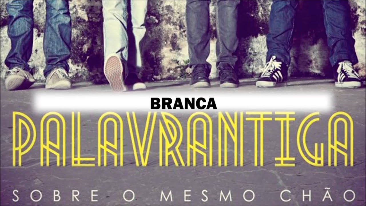 Palavrantiga -- 3. Branca -- CD Sobre o mesmo ch&atilde;o