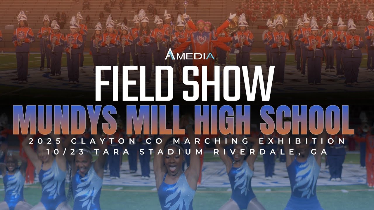 Mundys Mill High School Field Show | 2025 Clayton County Marching Exhibition | 4K 2160p 🔥🎥🎬‼️