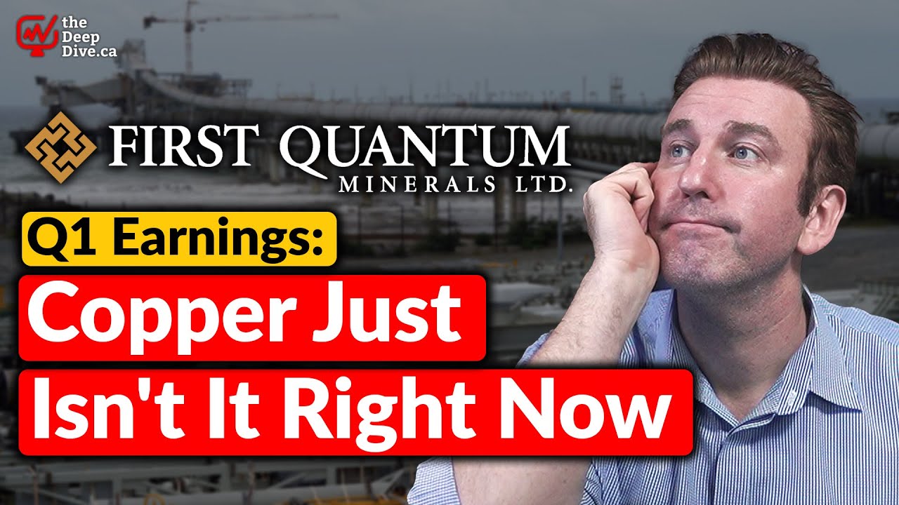 Copper Major Still Bleeding Cash: First Quantum Q1 Earnings