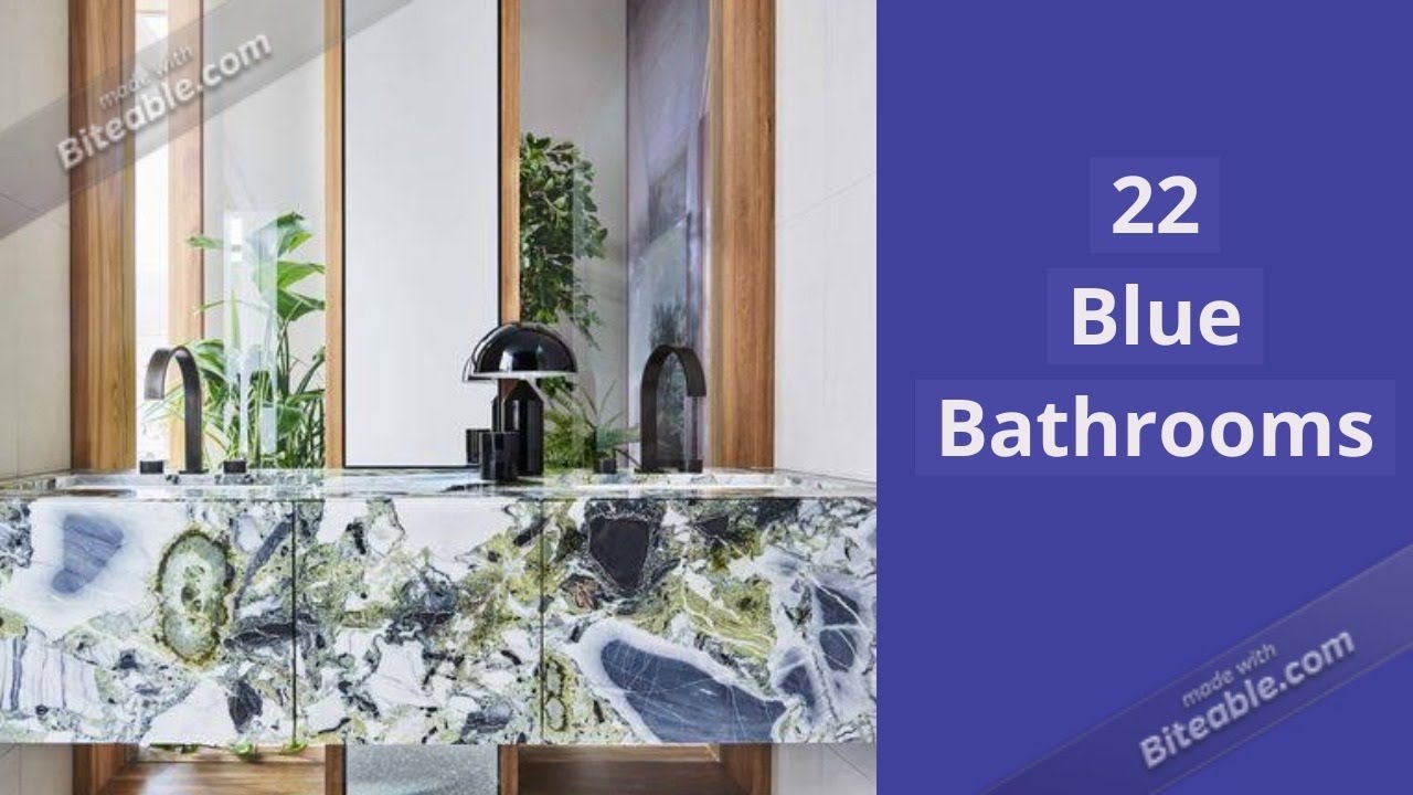 Episode 40:   22 Blue Bathrooms