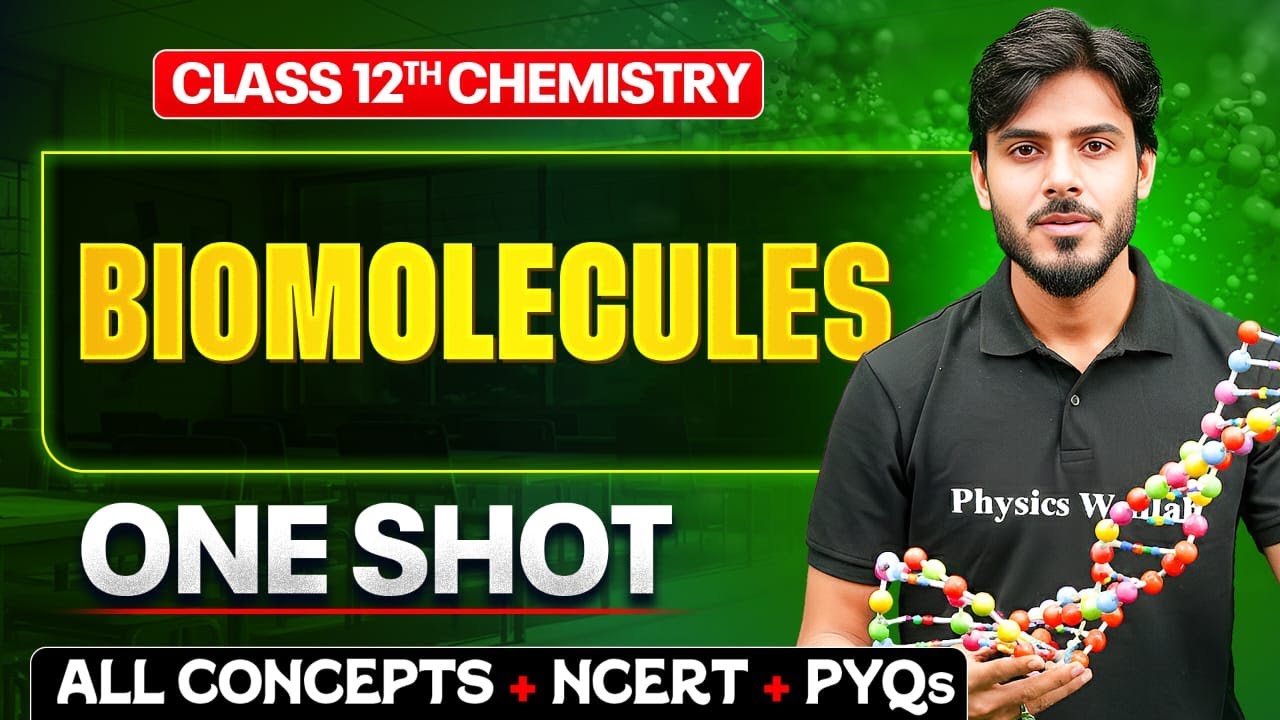 Biomolecules Class 12 Chemistry One Shot 🔥 | All Concepts + NCERT + PYQs | Chemistry Chapter 14