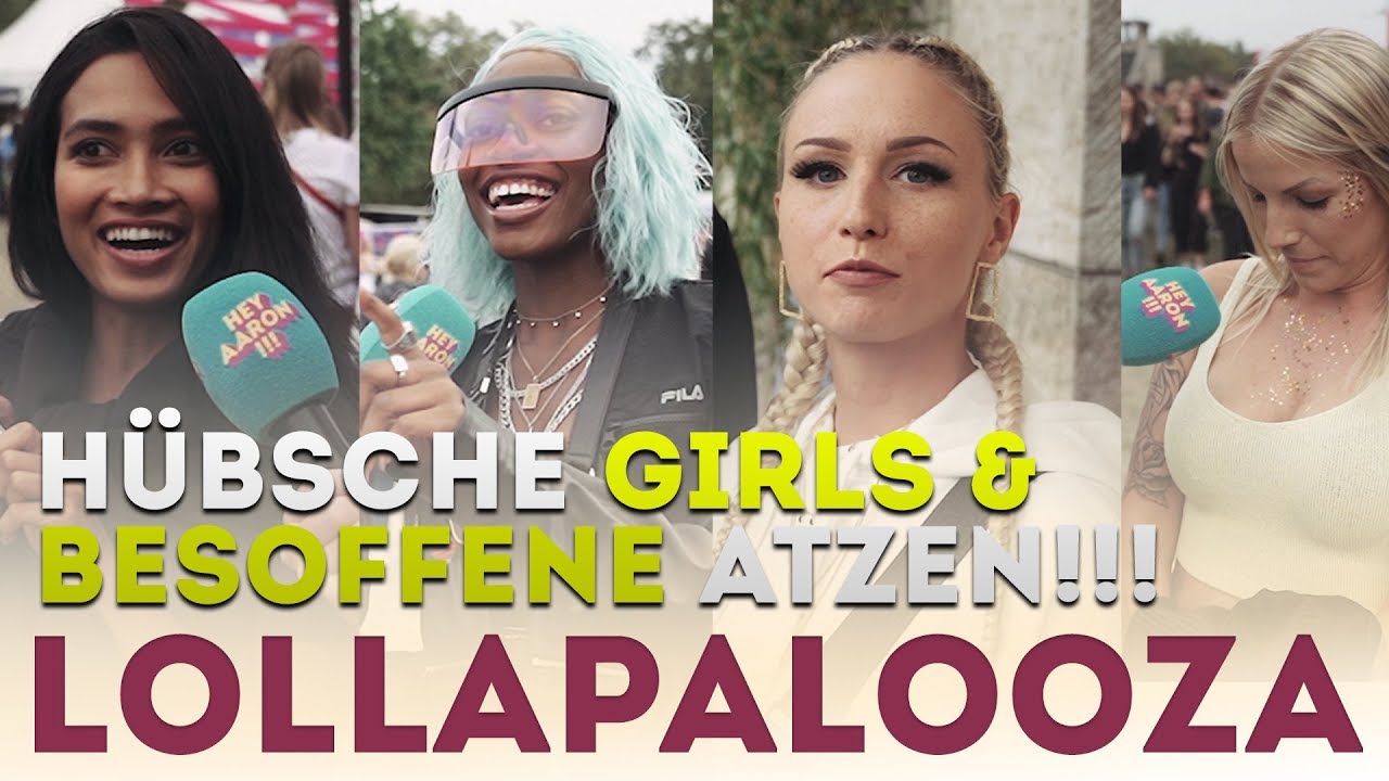 Hübsche Festival-Girls und betrunkene Atzen!  LOLLAPALOOZA Festival 19