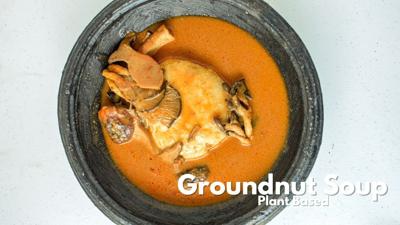 How to make the most delicious plant based groundnut/peanut butter soup