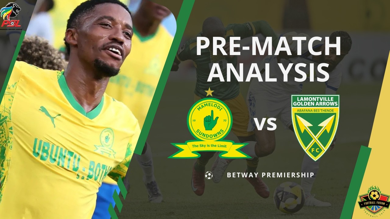 Sundowns vs Golden Arrows: Can Mqhithi’s Arrows Pull Off the Shock? ⚽🔥