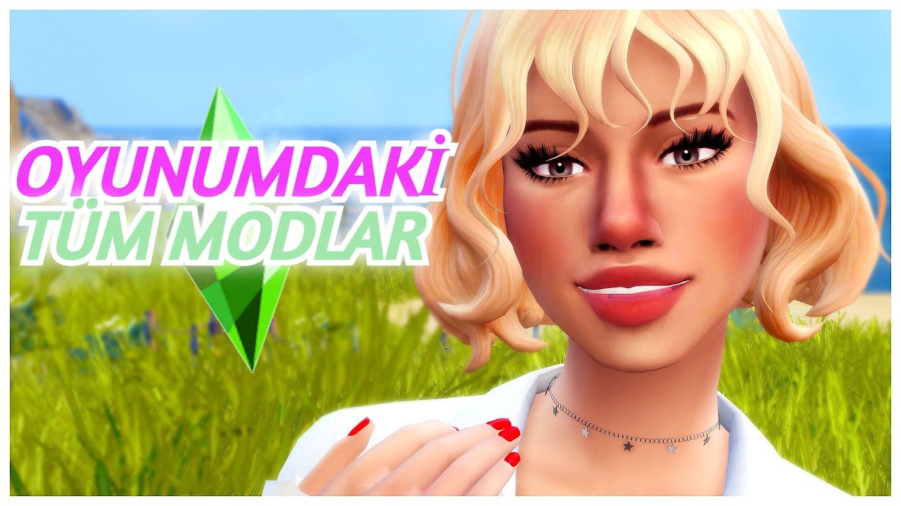 The Sims 4 : Oyunumdaki Tüm Modlar + Linkleriyle !