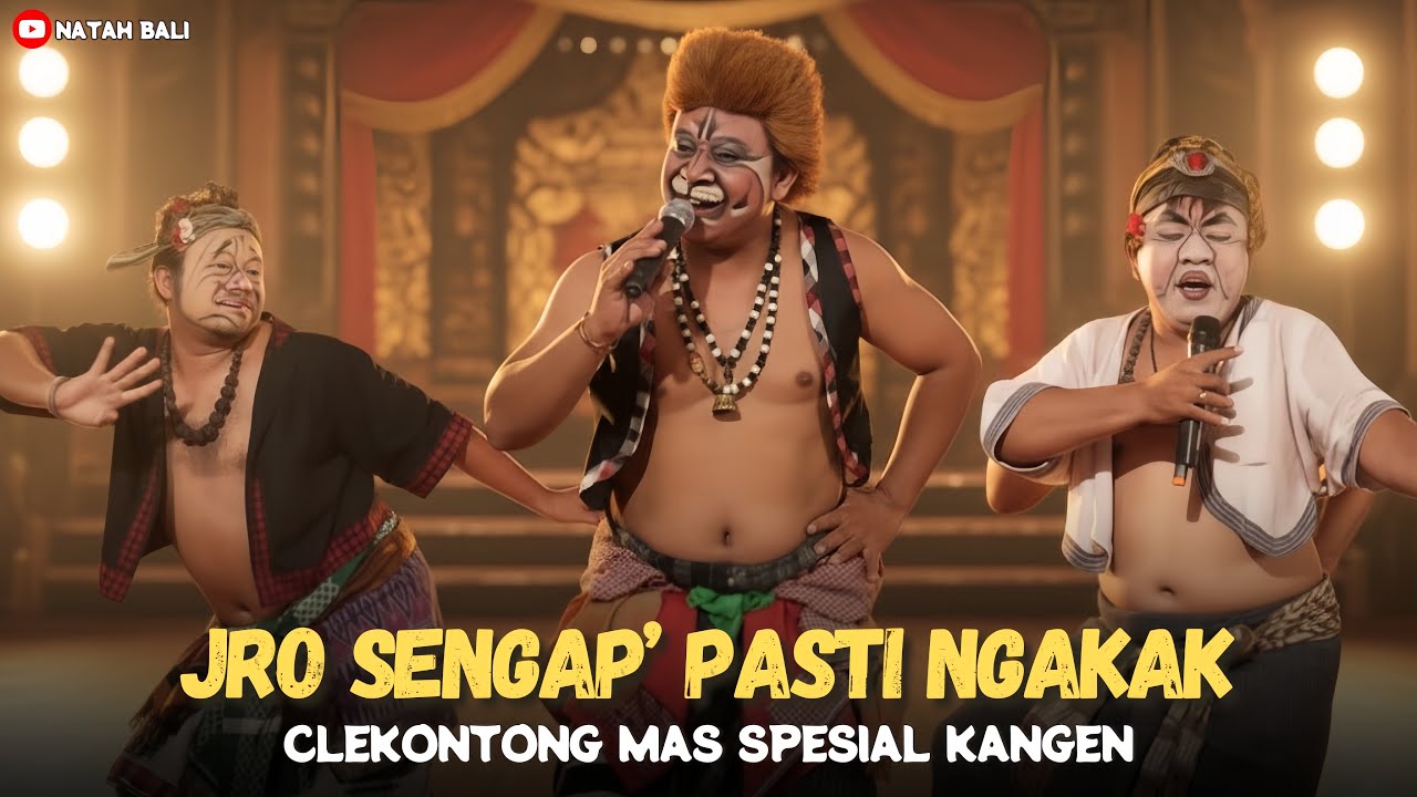 🤣 SENGAP LAWAK BALI – CLEKONTONG MAS TERLUCU 🔥