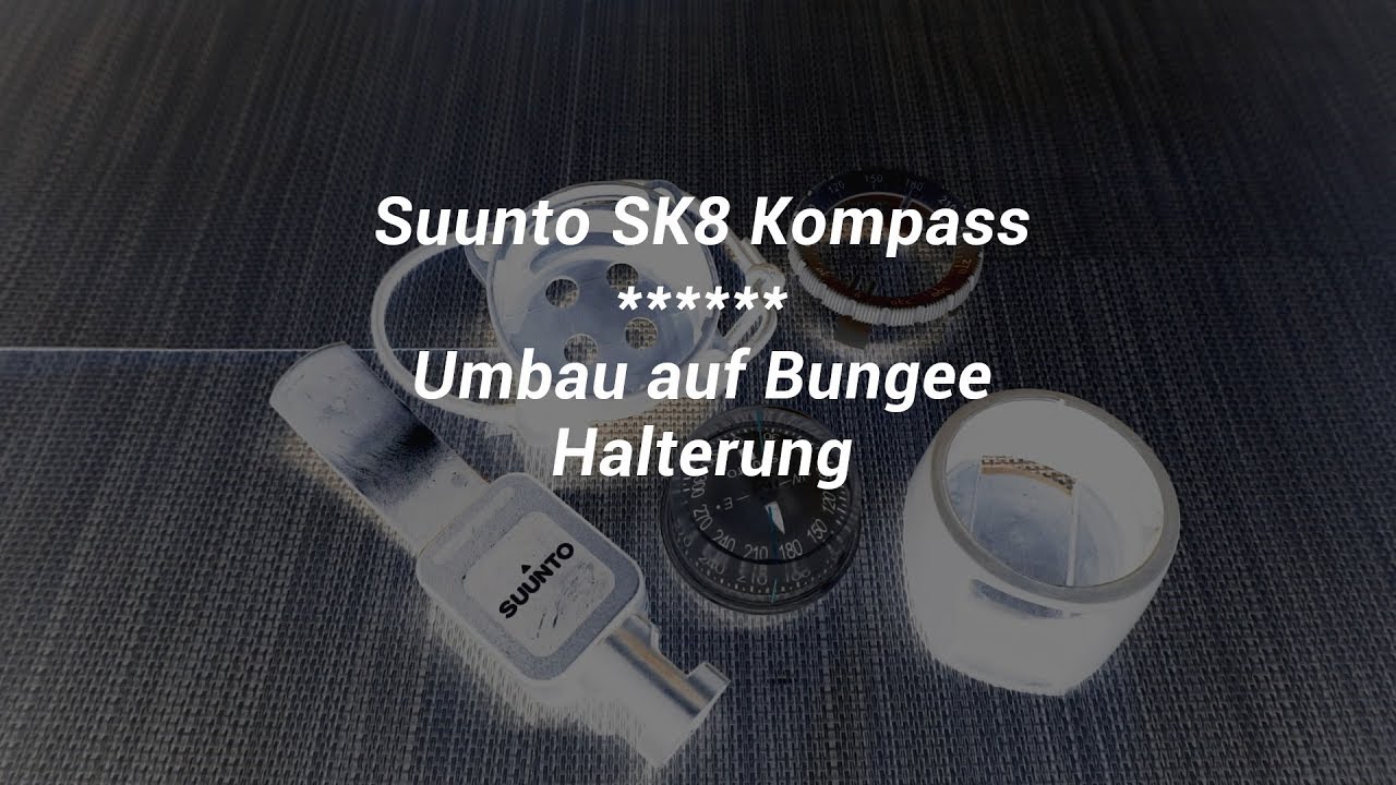 Suunto SK7 / SK8 Kompass // Umbau auf Bungee Mount