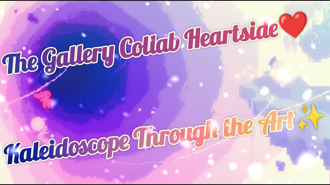 Celeste - The Gallery Collab Heartside: Kaleidoscope Through the Art