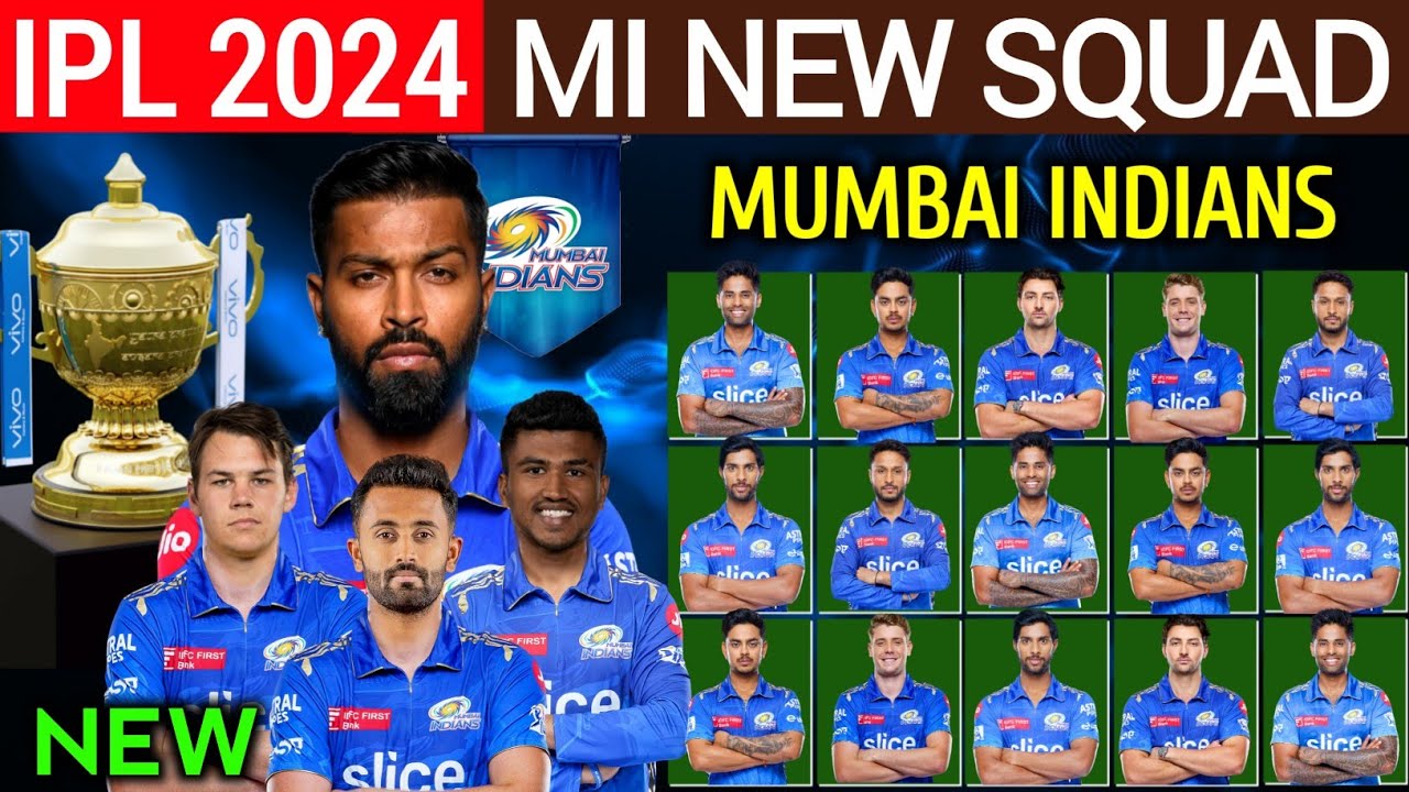 IPL 2024 | Mumbai Indians Team Full Squad | MI Full Squad 2024 | MI Team New Players List 2024