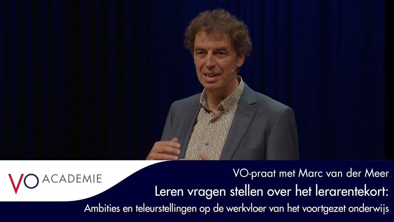 Leren vragen stellen over het lerarentekort | VO-praat met Marc van der Meer