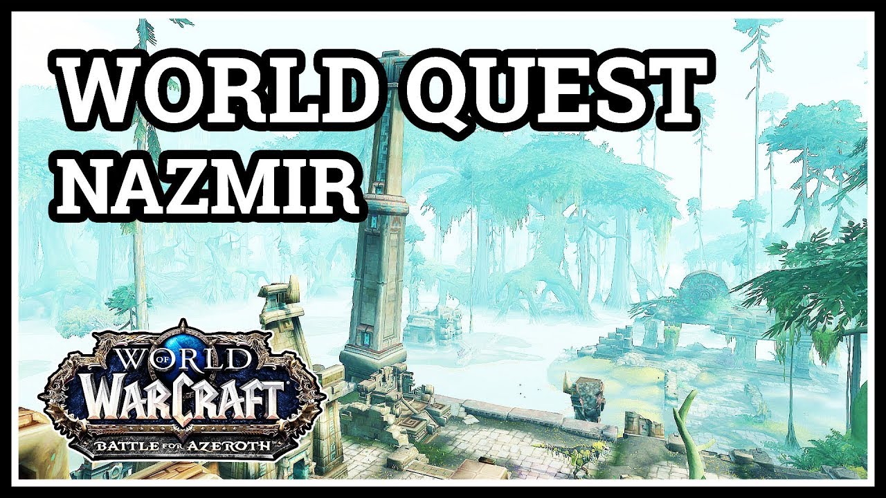 Azerite Empowerment WoW Nazmir