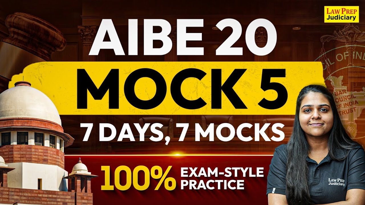 AIBE 20: Mock Test - 5 | AIBE 20 Preparation | Most Important Questions for AIBE 2025