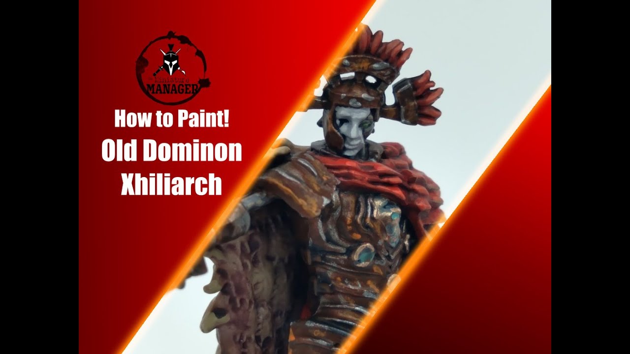 How to Paint the Old Dominion Xhiliarch from Conquest