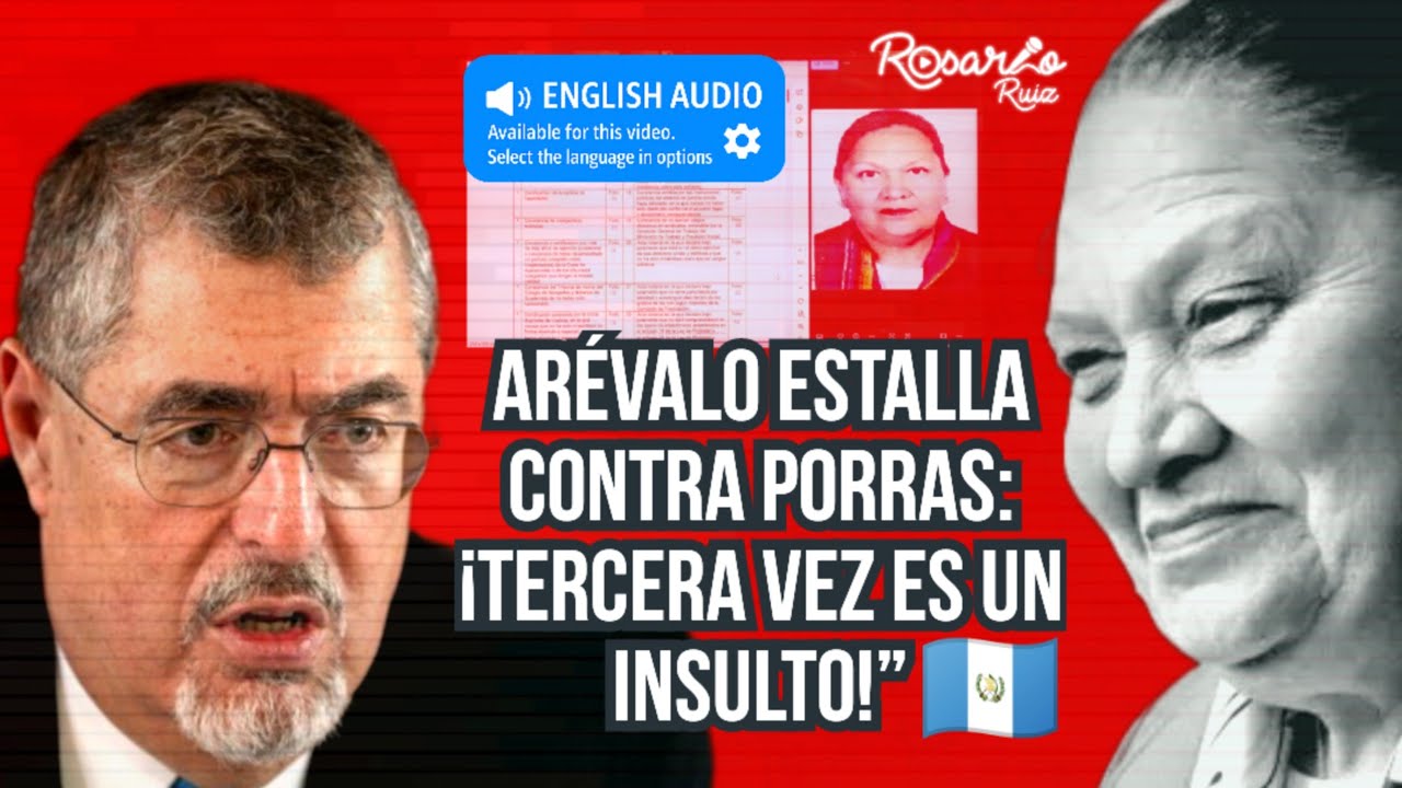 Arévalo considera una burla el tercer mandato de Consuelo Porras en el Ministerio Público