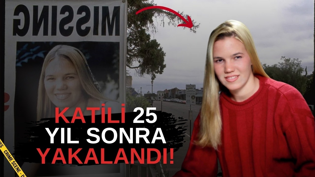 25 YIL SONRA GELEN ADALET! - KRISTIN SMART CİNAYETİ