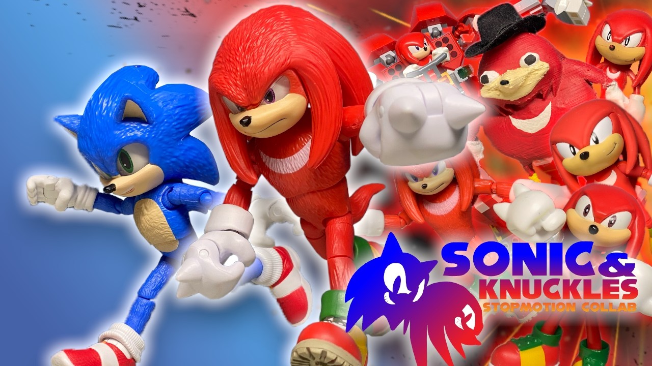SONIC & KNUCKLES STOP MOTION COLLAB