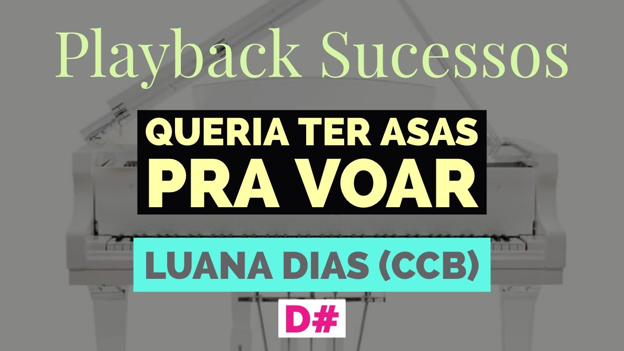 Queria ter Asas pra Voar | Playback 🎹 Piano Luana Dias CCB