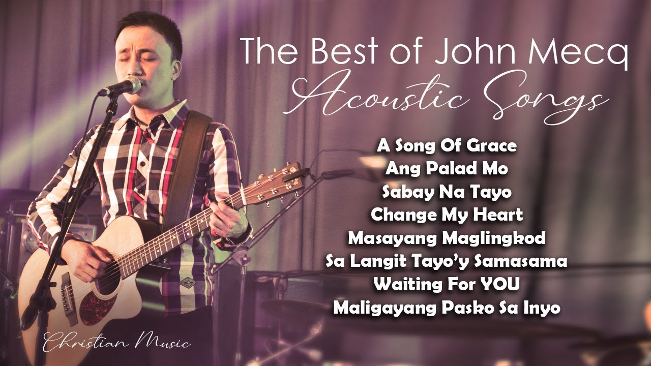The Best of John Mecq / Acoustic Songs