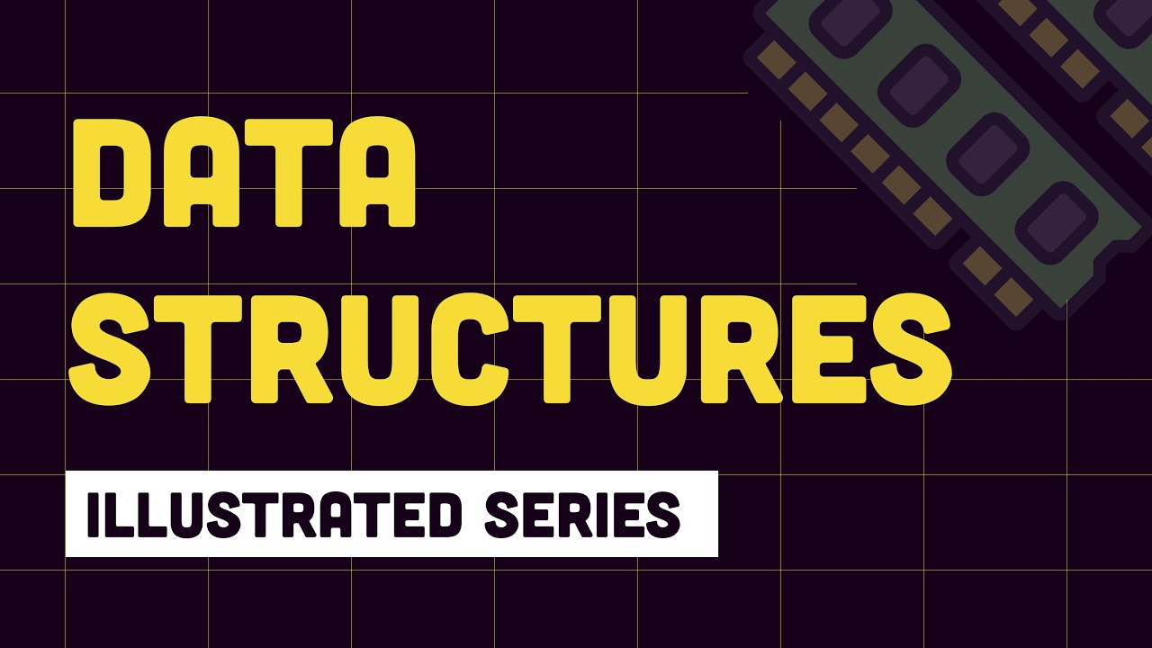 What are Data Structures? | Illustrated Data Structures