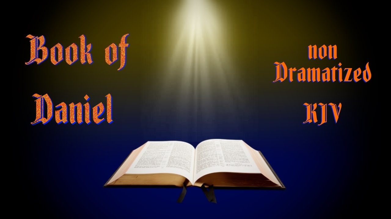Daniel KJV Audio Bible with Text