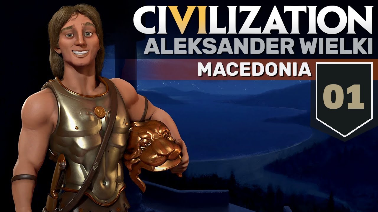 Civilization 6 / LP: Macedonia #1 - Do 3 razy sztuka? (Bóstwo++)