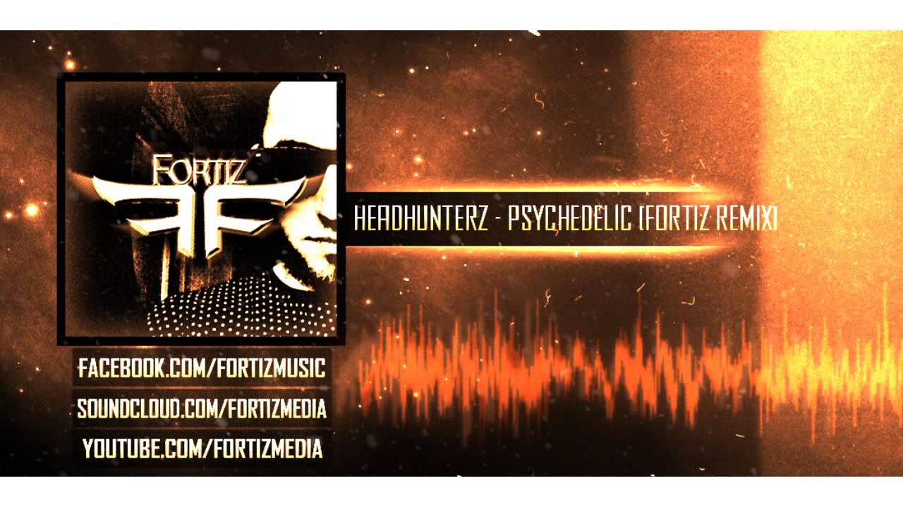 Headhunterz - Psychedelic (Fortiz Remix)