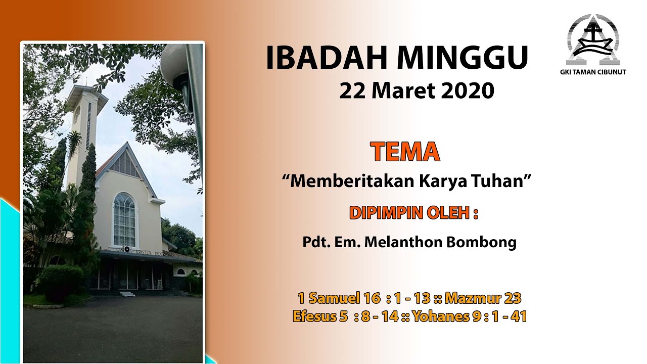Ibadah Minggu 22 Maret 2020 pk. 07.00 - GKI Taman Cibunut