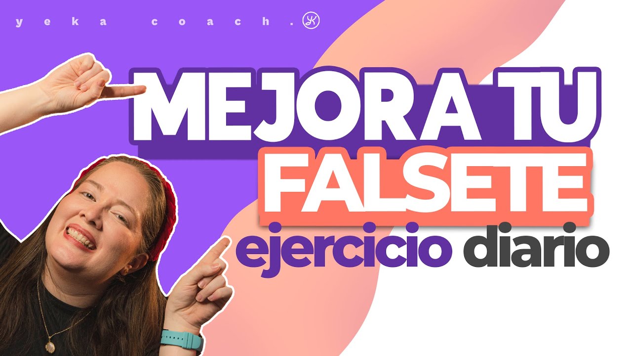 MEJORA TU FALSETE PRACTICANDO ESTA RUTINA VOCAL TODOS LOS DÍAS | YEKA COACH