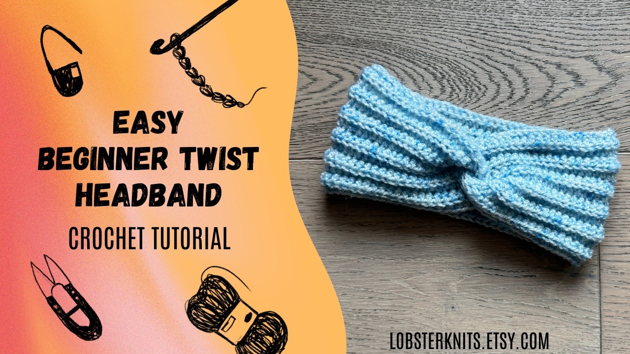 Easy Beginner Crochet Twist Headband & Learn the HDC Foundation Row
