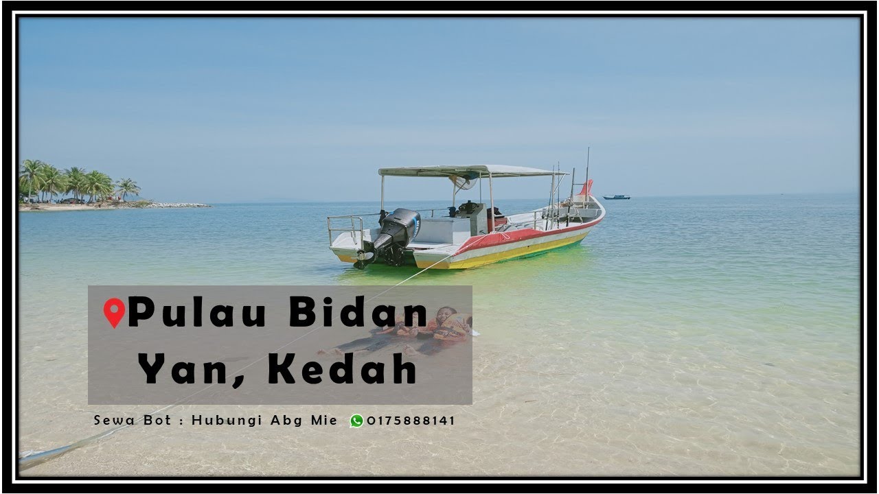 Pulau Bidan, Yan Kedah.