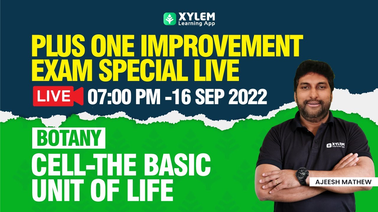 Plus one biology | Cell-The Basic Unit Of Life | Improvement Exam | XYLEM +1 +2