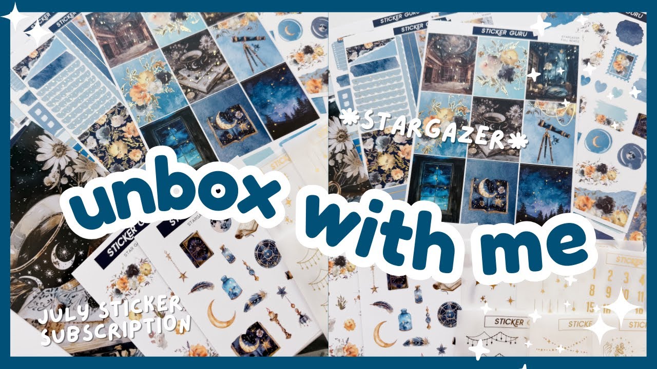 UNBOXING Stargazer Sticker Subscription | Sticker Guru July Sub Box