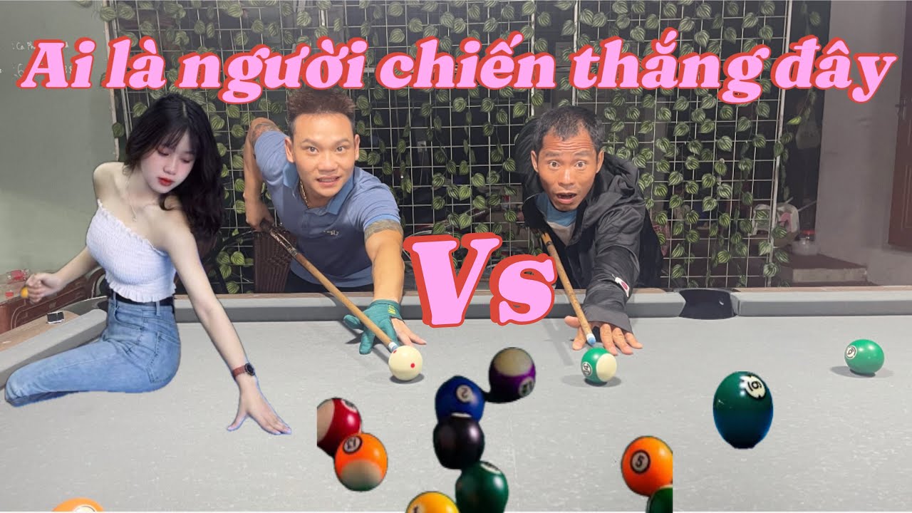 Vinh Tiền Lẻ /Trận chiến Solo bi a với phương hữu côn Ai thua thì có sự phạt…