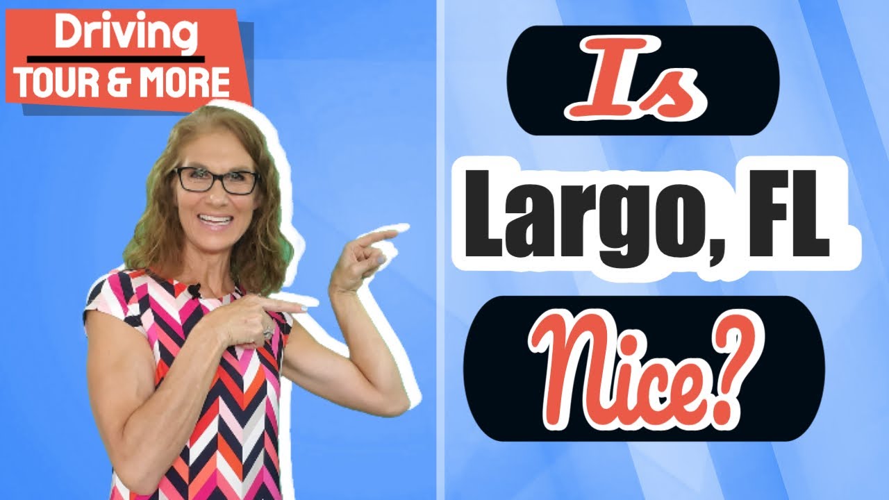 Is Largo, Florida a good place to live? | All About Largo